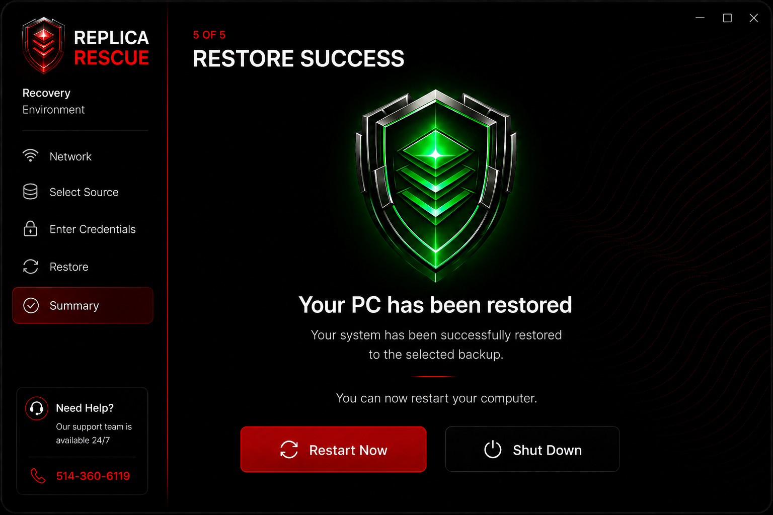 Recovery Environment step 5 — Restore success